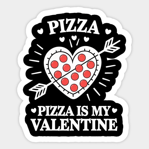 Pizza Is My Valentine Funny Valentines Day Heart Sticker by ArtistTee ⭐⭐⭐⭐⭐